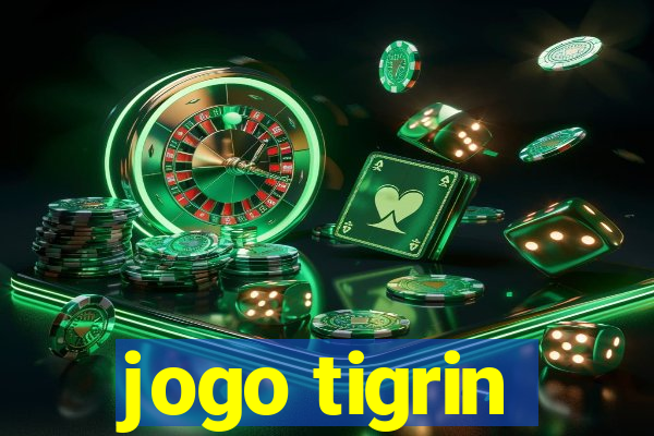 jogo tigrin